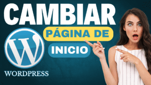 Configurar página de inicio en WordPress y elegir tu Blog